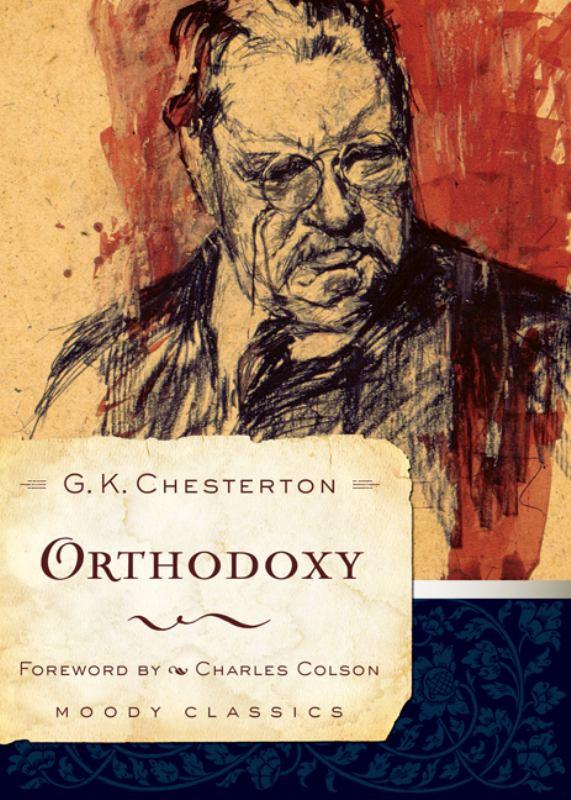 Orthodoxy - 9780802456571 - G. K. Chesterton; Charles Colson (Foreword by) - Moody - The Little Lost Bookshop