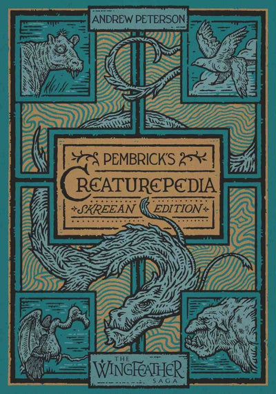 Pembrick's Creaturepedia - 9780525653646 - Andrew Peterson - Waterbrook Press - The Little Lost Bookshop