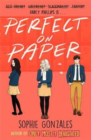 Perfect on Paper - 9781444959277 - Sophie Gonzales - Hachette Children's Books - The Little Lost Bookshop