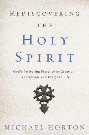 Rediscovering the Holy Spirit: God&