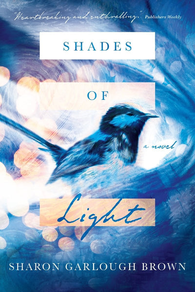 Shades of Light - A Novel - 9780830846580 - Sharon Garlough Brown - IVP - The Little Lost Bookshop