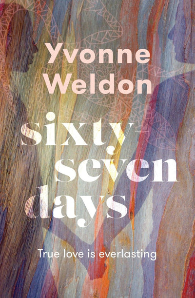Sixty-Seven Days - 9780143777144 - Yvonne Weldon - Penguin Australia - The Little Lost Bookshop