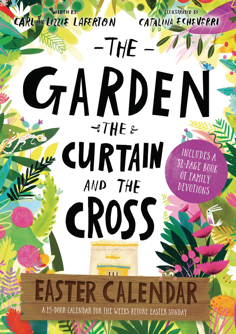 The Garden the Curtain and the Cross Easter Calendar