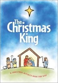 The Christmas King (Activity Book) - 9781925424140 - Stephanie and Ian Carmichael; Dawn Lam (Illustrator) - Matthias Media - The Little Lost Bookshop