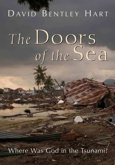 The Doors of the Sea - 9780802866868 - David Bentley Hart - Eerdmans - The Little Lost Bookshop