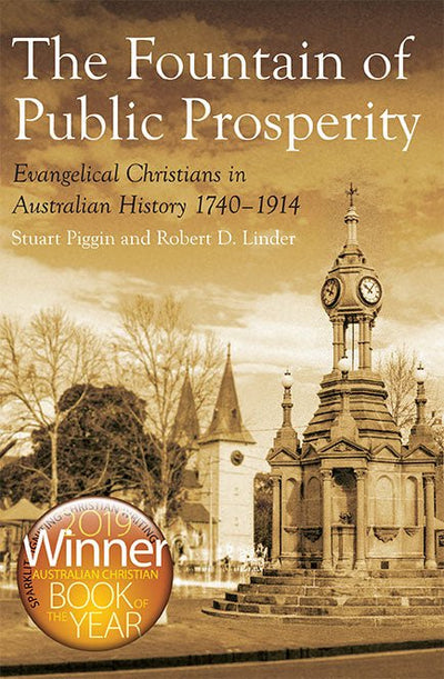 The Fountain of Public Prosperity - 9781925835403 - Stuart Piggin - Monash University Publishing - The Little Lost Bookshop