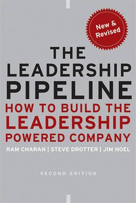 The Leadership Pipeline: How to Build the Leadership Powered Company - 9780470894569 - Ram Charan - John Wiley & Sons - The Little Lost Bookshop