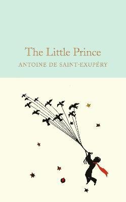 The Little Prince (Macmillan Collector's Library) - 9781909621565 - Antoine de Saint-Exupery - Macmillan - The Little Lost Bookshop