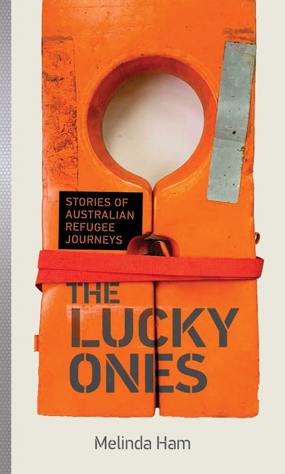 The Lucky Ones - 9781922848024 - Melinda Ham - Affirm Press - The Little Lost Bookshop