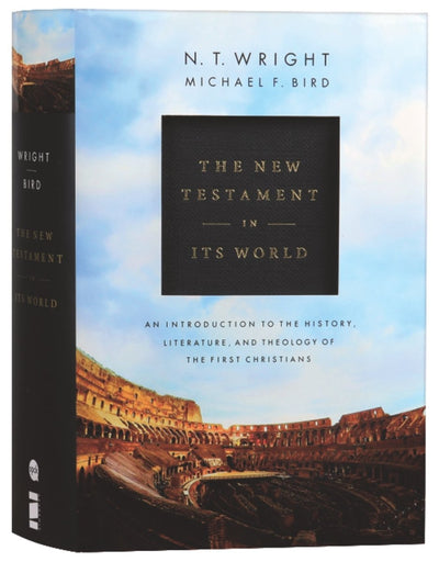 The New Testament in the World - 9780281082711 - N.T. Wright & Michael Bird - SPCK Publishing - The Little Lost Bookshop