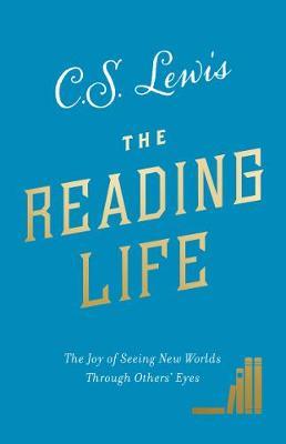 The Reading Life - 9780008307127 - C.S. Lewis - HarperCollins Australia - The Little Lost Bookshop