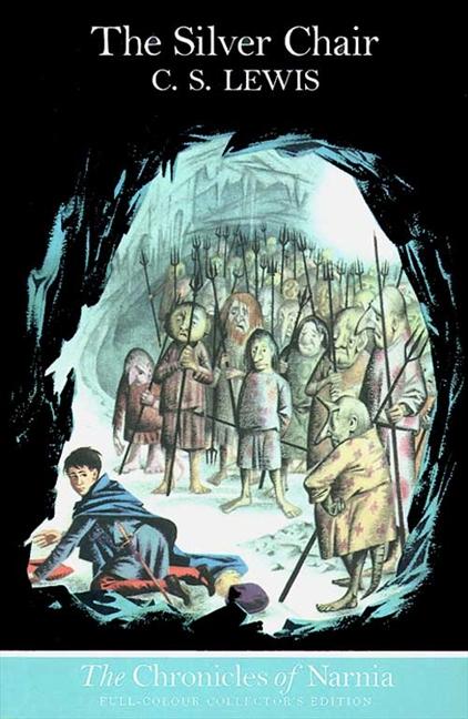 The Silver Chair (The Chronicles of Narnia #6 Colour Plate Edition) - 9780006716815 - C.S. Lewis - HarperCollins - The Little Lost Bookshop