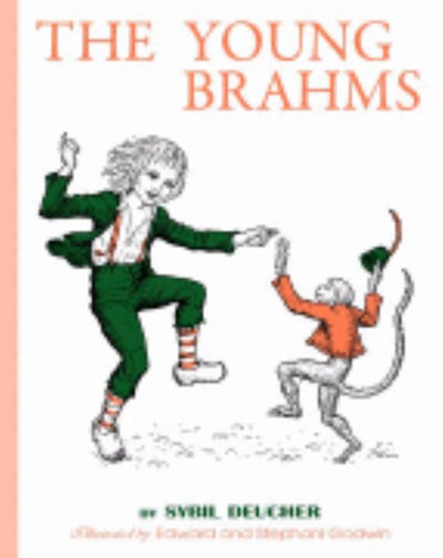 The Young Brahms - 9781933573281 - Opal Wheller; Sybil Deucher - Zeezok Publishing - The Little Lost Bookshop