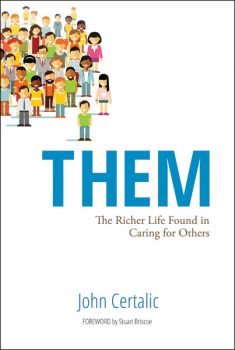 Them: The Richer Life Found in Caring for Others - 9781595984555 - HenschelHaus - The Little Lost Bookshop
