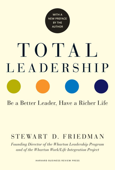 Total Leadership - 9781625274380 - Friedman, Stewart D. - Harvard Business Review Press - The Little Lost Bookshop