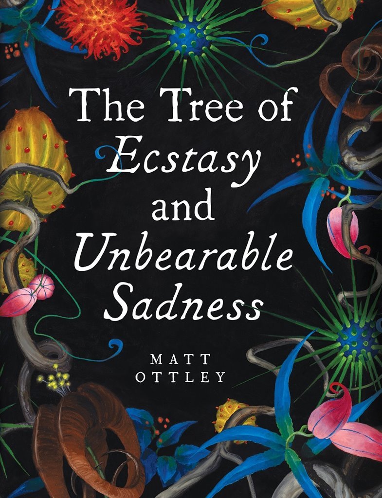 Tree of Ecstasy and Unbearable Sadness - 9780648023852 - Matt Otley - Dirt Lane Press - The Little Lost Bookshop