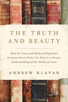 Truth and Beauty - 9780310364610 - Andrew Klaven - Zondervan - The Little Lost Bookshop
