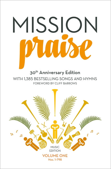 Mission Praise (Two Volume Set) [30th Anniversary Edition - Full Music Edition]