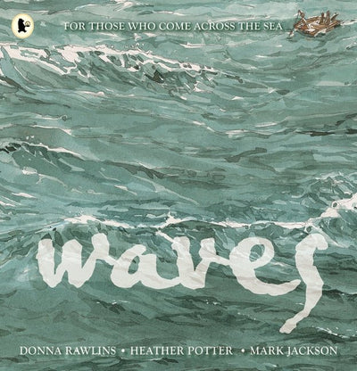 Waves - 9781760654450 - Donna Rawlins - Walker Books Australia - The Little Lost Bookshop