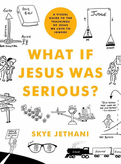 What If Jesus Was Serious - 9780802419750 - Skye Jethani - Moody - The Little Lost Bookshop