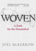 Woven: A Spirituality For the Dissatisfied - 9780647530320 - Joel McKerrow - Acorn Press - The Little Lost Bookshop