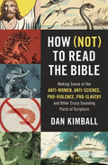 How Not To Read The Bible
